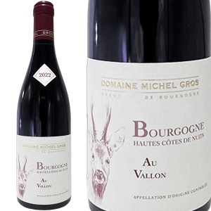 �u���S�[�j�� �I�[�g �R�[�g �h�j���C �I�o���� 2022 �~�V�F�� �O�� / Bourgogne Hautes Coutes de Nuits Au Vallon 2022 Michel Gros [��][FR]