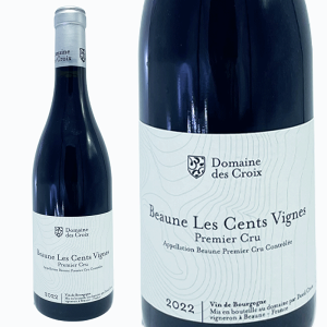 �{�[�k �v���~�G �N���� �T�� ���B�[�j�� 2022�h���[�k �f �N���� / Beaune 1er Cent Vignes 2022 Domaine des Croix [��][FR]