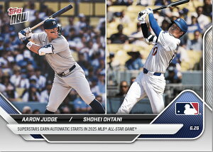 Jĕ@#353@WbWJĕMLBI[X^[oꌈGMVPꂼꗼ[O̍ő[LOg[fBOJ[hAaron Judge / Shohei Ohtani - 2025 MLB Topps NOWR - Card 353