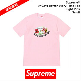【国内正規品】Supreme(シュプリーム)Supreme - It Gets Better Every Time Tee Light Pink　シュプリーム シュプリーム サイズ S　SmallSupreme 2019 SS Supreme 19SS