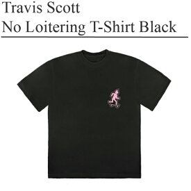 【公式 正規品】【size:M/L/XL】【Travis Scott】Travis Scott No Loitering T-Shirt Blackナイキ×トラビス・スコット　半袖T Tシャツ ブラック 正規品 【中古】 【新古品　未使用品】