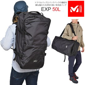 【正規取扱店】ミレー MILLET リュック 大容量 メンズ レディース EXP50 トラベルバッグ 50L MIS0724 2023AW bpk【鞄】2309ripe