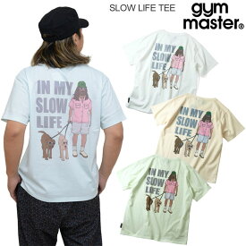 SALE 20％OFF ジムマスター gym master Tシャツ 半袖 メンズ レディース SLOW LIFE TEE スロウライフ G133769 2023SS sst 【服】2306ripe[M便 1/1]【返品交換・ラッピング不可】