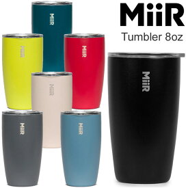 【正規取扱店】ミアー MiiR キャンプ用品 水筒 マグ コップ 保温 保冷 蓋付きステンレスタンブラー Tumbler 8oz 236ml 2023AW cpg 2307ripe