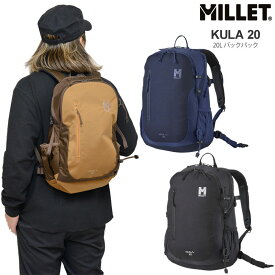 【正規取扱店】ミレー MILLET リュック ザック メンズ レディース クーラ20 KULA 20L MIS0623 新ロゴ 2024SS bpk【鞄】2402ripe