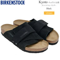 ビルケンシュトック BIRKENSTOCK サンダル メンズ レディース Kyoto 京都 ヌバック スエードレザー ブラ…