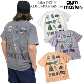 ジムマスター gym master Tシャツ 半袖 メンズ レディース 5.8oz T/CドライCLIMB MOUNTAIN Tee G333729 2024SS sst 【服】2405ripe[M便 1/1]