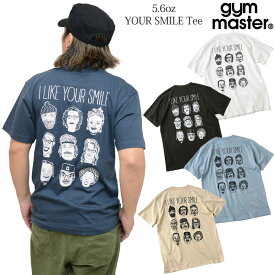 ジムマスター gym master Tシャツ 半袖 メンズ レディース 5.6oz YOUR SMILE Tee G351710 2024SS sst 【服】2405ripe[M便 1/1]