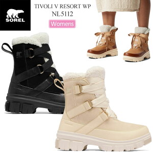 �\���� SOREL �X�m�[�u�[�c ���f�B�[�X �e�B�{��5 ���]�[�g �E�H�[�^�[�v���[�t TIVOLI V RESORT WP NL5112 2024AW wbt�y�C�z2410ripe�y�ԕi�����E���b�s���O�s�z