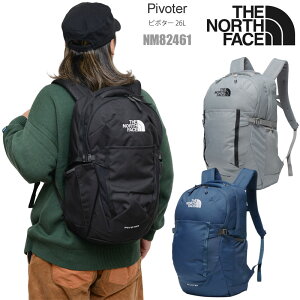 UEm[XEtFCX THE NORTH FACE bN Y fB[X s{^[ 26L Pivoter NM82461 2024AW bpkyz2410ripe