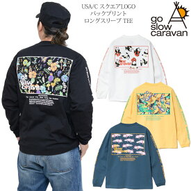 ゴースローキャラバン go slow caravan Tシャツ 長袖 ロンT メンズ USA/C スクエアLOGOバックプリント ロングスリーブTEE 341901 2025SS 【服】2502ripe[M便 1/1]