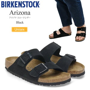 ビルケンシュトック BIRKENSTOCK サンダル メンズ レディース Arizona アリゾナ スエードレザー ブラック レギュラー幅 ナロー幅 1027152 1027164 2025SS sdl【靴】2505ripe