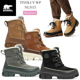 ソレル SOREL スノーブーツ レディース ティボリ5 チボリ5 TIVOLI V WP NL5113 2025AW wbt【靴】2510ripe【返品交換・ラッピング不可】_25WS