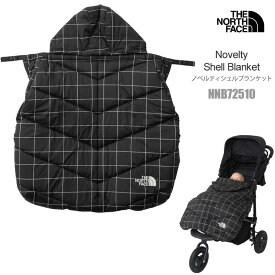 ザ・ノース・フェイス THE NORTH FACE 抱っこ紐カバー ベビーカーカバー ノベルティシェルブランケット Novelty Shell Blanket NNB72510 2025AW 2510ripe