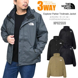 �U�E�m�[�X�E�t�F�C�X THE NORTH FACE 3way ���킽�C���i�[�t�� �����Y �G�N�X�v���[���[�p�[�J�[�g���N���C���C�g�W���P�b�g Explorer Parker Triclimate Jacket NP62559 2025AW�y���z2511ripe�y�ԕi�����E���b