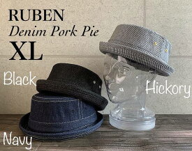 ◇　2サイズ展開　Mサイズ　BIG XL サイズ Ruben デニム ポークパイハット コットン オールシーズン ポークパイ ハット ルーベン　カジュアル　スタイル　ストリート　ブラック　ヒッコリー　ネイビー　綿素材　デニム素材