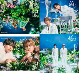 (4形態Blu-rayセット)【同時購入特典+限定先着特典付き】King & Prince Waltz for Lily 【初回盤A＋初回盤B＋初回LIVE盤＋通常盤】 (オリジナルピンバッジ+フォトカード＋クリアポスター＋ステッカーシート＋トレーディングカード3種セット) キンプリ シングル ワルツ