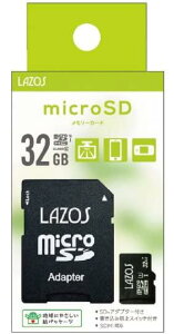 LAZOS }CNSD 32GB MicroSD }CNSDHC L^ fWJ rfI X}z hR J[h \X Lazos MicroSDHCJ[h 32GB class10 L-B32MSD10-U1