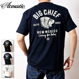 アコースティック Acoustic プリントTシャツ メンズ ブランド 半袖 厚手 インディアン デザイン 丸胴 BIG CHIEF ビッグシェフ アメリカン バックプリント ヘビーウェイト おしゃれ カジュアル アメカジ バイカー ワーク ミリタリー ビンテージ 2024年 春 夏 (66-ac24203)