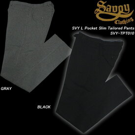 SAVOY CLOTHINGサボイクロージング◆SVY L Pocket Slim Tailored Pants◆SVY-TPT010
