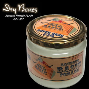DRY BONEShC{[YDB@Aqueous PomadePLAIN