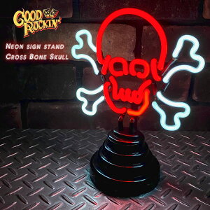 GOOD ROCKIN'�O�b�h���b�L��Neon sign standCross Bone Skull�l�I���T�C���X�^���h�N���X�{�[���X�J��