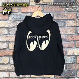 MOONEYESムーンアイズ◆ムーン イクイップドInfant Zip Hoodie◆MQS061BK