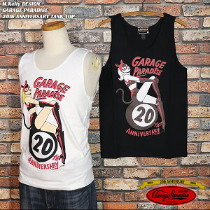 M.Kelly DESIGN GARAGE PARADISE20th ANNIVERSARY TANK TOP �}�V���K���P���[�f�U�C���K���[�W�p���_�C�X20���N�L�O�^���N�g�b�vGP25-TT01