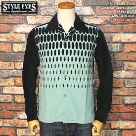 STYLE EYES スタイルアイズ Mid 1950s Style Corduroy Sports Shirt ELVIS DOT 2トーン・エルビスドットシャツMINT×BLACK SE29170 東洋エンタープライス