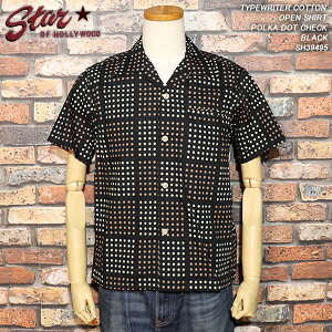 STAR OF HOLLYWOOD X^[IunEbh TYPEWRITER COTTON OPEN SHIRT ^CvC^[RbgEI[vVc POLKA DOT CHECK |Jhbg`FbN BLACK SH39495