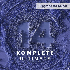 Native Instruments KOMPLETE 14 ULTIMATE Upgrade for Select【在庫限り特価！】【※シリアルPDFメール納品】【DTM】【ソフトシンセ】