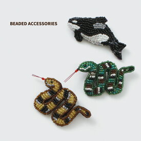 【スーパーSALE限定クーポン対象】BEADED ACCESSORIES（ビーズアクセサリー） ビーズ ピンバッジ S / ハンドメイド 動物 ヘビ シャチ SMALL PIN