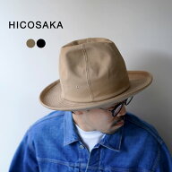 【10％OFFクーポン対象】HICOSAKA（ヒコサカ） チノ マウンテンハット / メンズ 帽子 COOL MAX コットン …