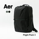 AER（エアー） フライトパック3 / リュック 3WAY メンズ バックパック ビジネス ショルダーバッグ ブリーフケース 大容量 TRAVEL COLLECTION AER-21037 AER-22037 Flight Pack 3