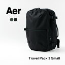 【10％OFFクーポン対象】AER（エアー） トラベルパック3 スモール / リュック メンズ バックパック ビジネス デイパック 大容量 ジム AER-21033 AER-22033 TRAVEL COLLECTION Travel Pack 3 Small