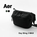 AER（エアー） デイ スリング3 マックス / メンズ ボディバッグ 小さめ / ウエストバッグ / ショルダーバッグ / AER-21038 AER-22038 / TRAVEL COLLECTION / Day Sling 3 MAX