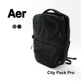 AER（エアー） シティ パック プロ リュック メンズ 通勤 普段使い 旅行 トラベル ビジネス バックパック デイパック CITY COLLECTION City Pack Pro