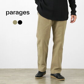 PARAGES（パハージ） ドックツイルパンツ / メンズ コットン チノパン トラウザー dock twill pants