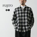 【10％OFFクーポン対象】【30％OFF】FUJITO（フジト） リングシャツ オンブレーチェック / ネルシャツ メンズ 長袖 カジュアル 柄 日本製 Ring Shirt【セール】