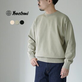 YONETOMI NEW BASIC（ヨネトミニューベーシック） リジッド シーアイランドコットン ニット プルオーバー クルーネック / メンズ 長袖 日本製 RIGID SEA ISLAND COTTON KNIT PO