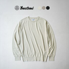 YONETOMI NEW BASIC（ヨネトミニューベーシック） シルクニットプルオーバー クルーネック / メンズ ニット 長袖 絹 日本製 SILK KNIT P/O CREW