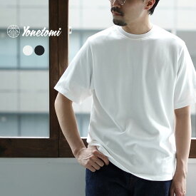 【10％OFFクーポン対象】YONETOMI NEW BASIC（ヨネトミニューベーシック） リジッド シーアイランドコットン 横丸胴 ニットTシャツ / メンズ 半袖 サマーニット 無地 日本製 RIGID SEA ISLAND COTTON YOKO-MARUDO KNIT TEE