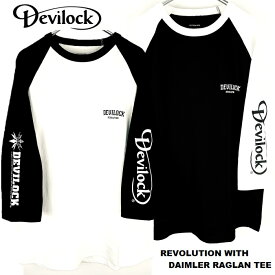 DEVILOCK デビロック「REVOLUTION WITH DAIMLER RAGLAN TEE」ラグランTシャツ 七分袖 五分袖 黒 白 ブラック ホワイト 両袖プリント ロゴ スカル ドクロ バイカラー メンズ レディース ハードコア HARDCORE パンクロック PUNKROCK バンド フェス ギフト ステージ衣装 Rogia