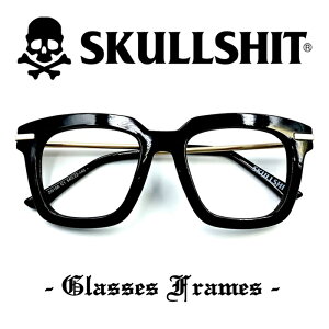 SKULLSHIT / XJVbguGlasses FramesvKlt[ ɒBKl ዾ  ubN EFg^ XNGA^ XJ hN S YfB[X IV pNbN PUNKROCK oh 