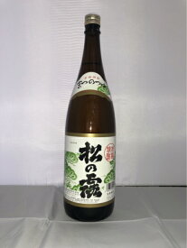 20度　松の露　1800ml