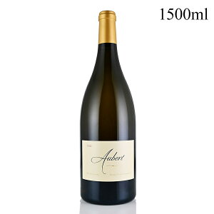 I[x[ Vhl UV-SL B[h 2022 }Oi 1500ml Yґo Aubert Chardonnay UV-SL Vineyard AJ JtHjA C