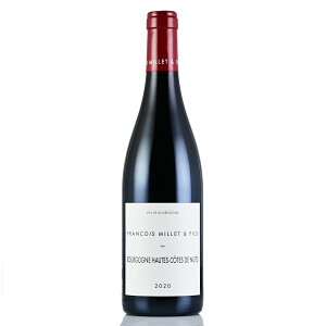 �t�����\�� �~�G �G �t�B�X �u���S�[�j�� �I�[�g �R�[�g �h �j���C ���[�W�� 2020 Francois Millet et Fils Bourgogne Hautes Cotes de Nuits Rouge �t�����X �u���S�[�j�� �ԃ��C��