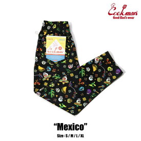【公式・正規取扱】クックマン COOKMAN シェフパンツ Chef Pants Mexico Black 231-21803 メキシコ ストリート アメカジ ブランド メンズ レディース ユニセックス 男女兼用 送料無料
