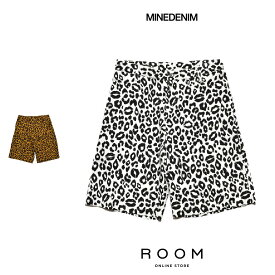 【公式・正規取扱】 マインデニム MINEDENIM Lips Leopard Print Easy Shorts Easy Shorts　2405-7003 ショーツ ショートパンツ 送料無料