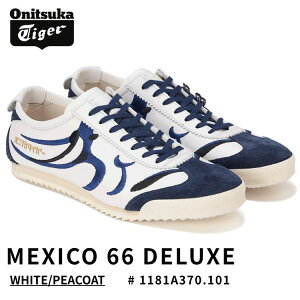 �I�j�c�J�^�C�K�[ �X�j�[�J�[ Onitsuka Tiger ���f�B�[�X MEXICO 66 DELUXE ���L�V�R 66 �f���b�N�X WHITE/PEACOAT �z���C�g/�s�[�R�[�g # 1181A370.101 �V���[�Y